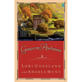 The Grace in Autumn: - A Novel -