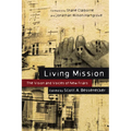 Living Mission: The Vision and Voices of New Friars