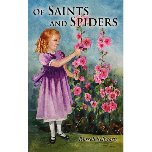 Of Saints and Spiders