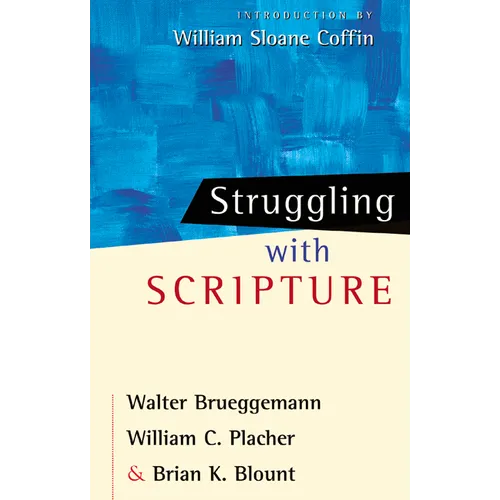 Struggling with Scripture