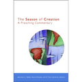 The Season of Creation: A Preaching Commentary