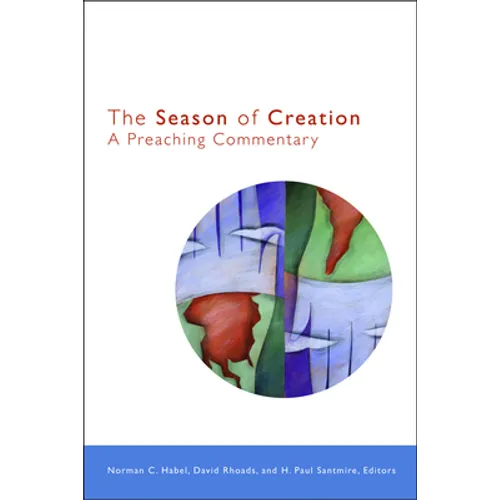 The Season of Creation: A Preaching Commentary