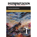 Lamentations: Interpretation: A Bible Commentary for Teaching and Preaching