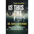 The Is This the End?: Signs of God's Providence in a Disturbing New World