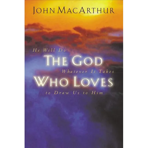 The God Who Loves
