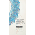 A Plain Account of Christian Perfection, Annotated