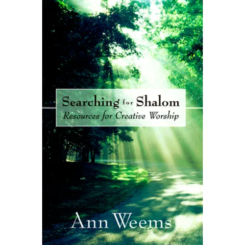 Searching for Shalom: Resources for Creative Worship