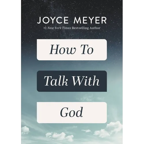 How to Talk with God