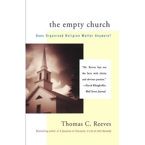The Empty Church: Does Organized Religion Matter Anymore