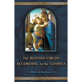 The Blessed Virgin According to the Gospels