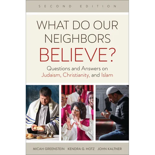 What Do Our Neighbors Believe?