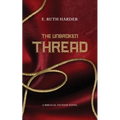 The Unbroken Thread: Biblical Fiction