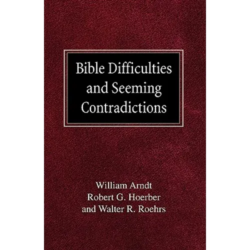 Bible Difficulties and Seeming Contradictions