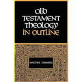 Old Testament Theology in Outline