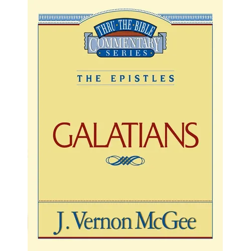 Thru the Bible Vol. 46: The Epistles (Galatians): 46