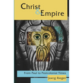 Christ and Empire: From Paul to Postcolonial Times
