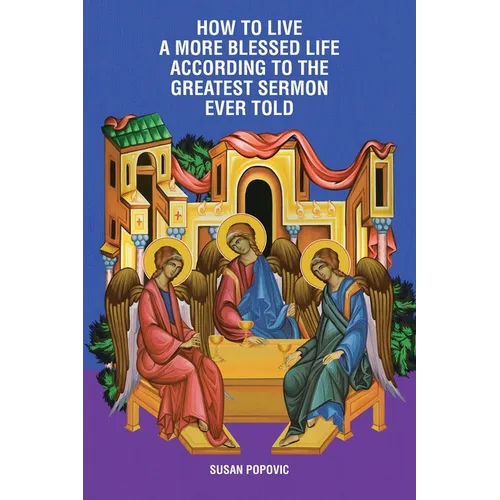 How to Live a More Blessed Life According to the Greatest Sermon Ever Told