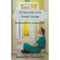 92 Seconds in the Nurses' Lounge - Devotionals for a Busy Shift