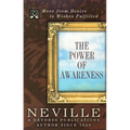 The Power of Awareness: Move from Desire to Wishes Fulfilled