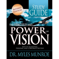 The Principles and Power of Vision Study Guide: Keys to Achieving Personal and Corporate Destiny