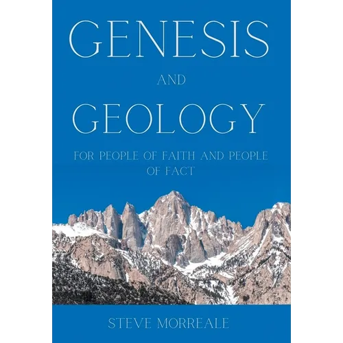 Genesis and Geology For People of Faith and People of Fact