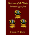 The Errors of the Trinity: The Revelation of Jesus Christ