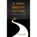 A Very Bright Future