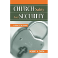 Church Safety and Security: A Practical Guide