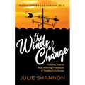 The Winds of Change: Defining Steps to Build a Strong Foundation and Weather Life Storms