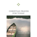 Christian Prayer for Today