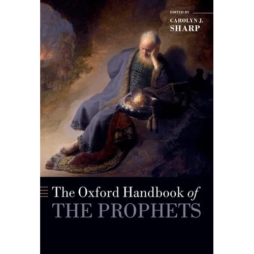 Oxford Handbook of the Prophets