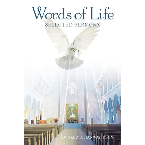 Words of Life: Selected Sermons
