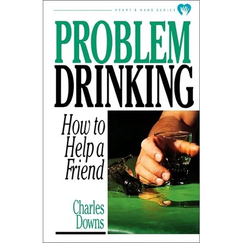 Problem Drinking: How to Help a Friend