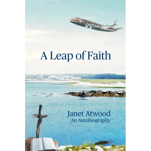 A Leap of Faith: An Autobiography