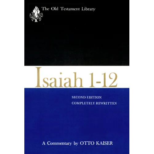 Isaiah 1-12, Second Edition (1983): A Commentary