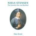 Niels Stensen: The Scientist who was Beatified