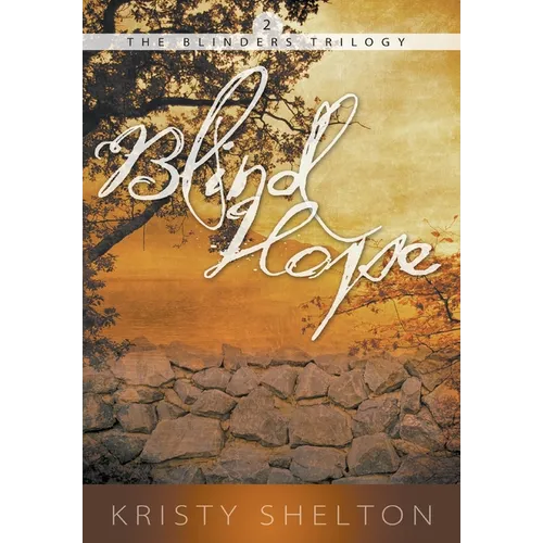 Blind Hope: Volume 2