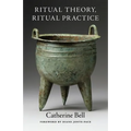 Ritual Theory, Ritual Practice