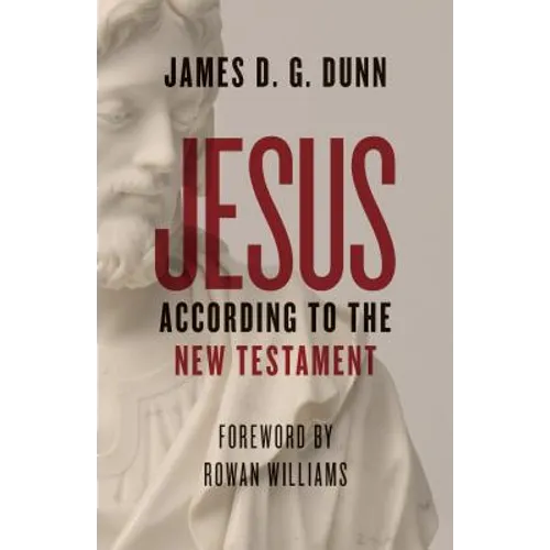 Jesus according to the New Testament
