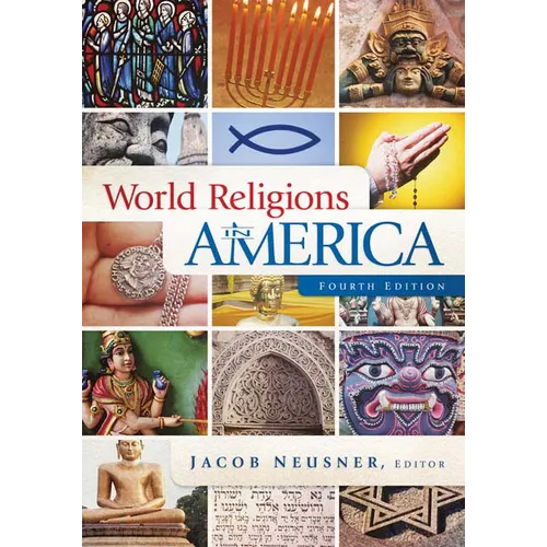 World Religions in America, Fourth Edition: An Introduction
