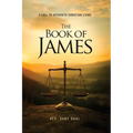 The Book of James: A Call to Authentic Christian Living