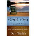 Perfect Peace: in Imperfect Times