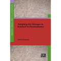 Adopting the Stranger as Kindred in Deuteronomy