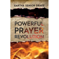 Powerful Prayer Revolution