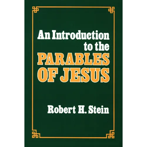 An Introduction to the Parables of Jesus