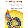 The Analogy of Being: Invention of the Antichrist or Wisdom of God?
