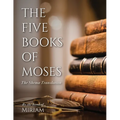 The Five Books of Moses: The Shema Translation