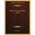 Mystery Man Of The Bible (1956)