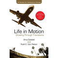 Life in Motion: Growing Through Transitions