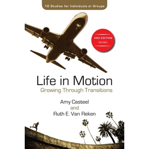 Life in Motion: Growing Through Transitions